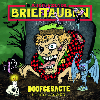 Das neue Album "Doofgesagte leben länger!